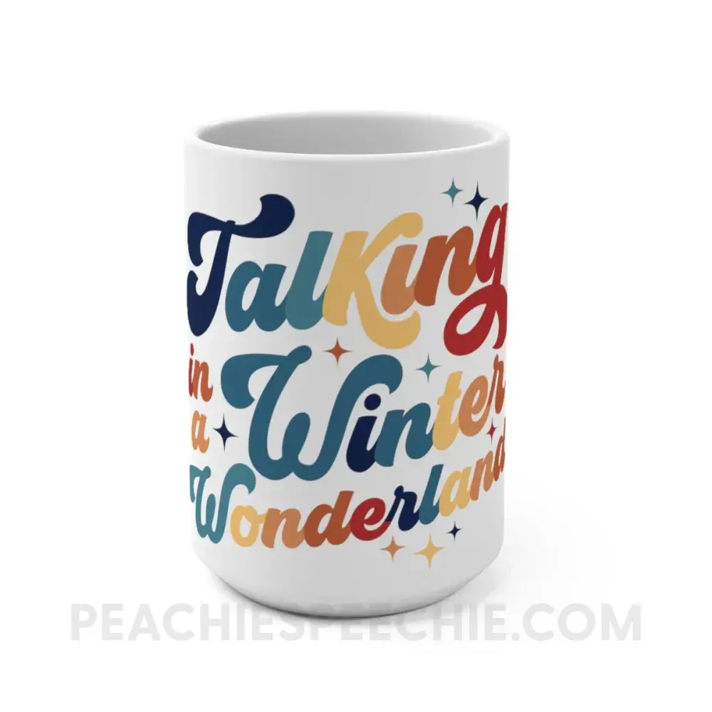 Talking In A Winter Wonderland Coffee Mug