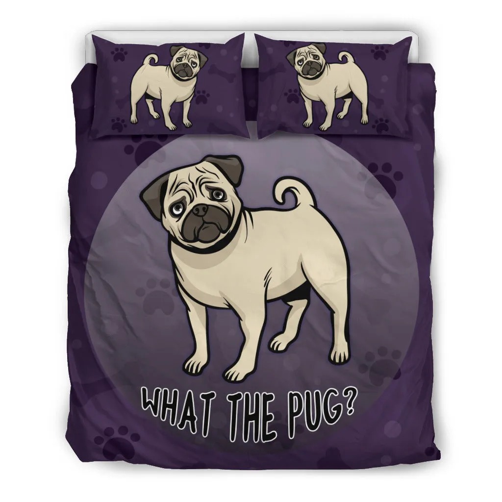 What The Pug Bedding Set